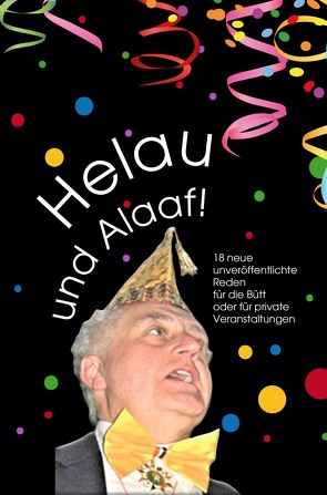 Helau und Alaaf! von Lauter,  Erich