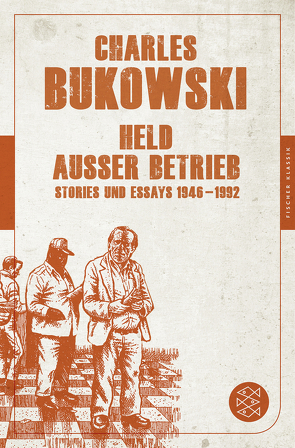 Held außer Betrieb von Bukowski,  Charles, Krutzsch,  Malte