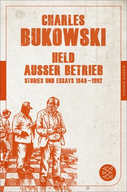 Held außer Betrieb von Bukowski,  Charles, Krutzsch,  Malte