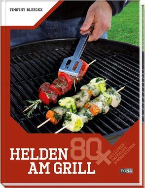 Helden am Grill von Bleeckx,  Timothy