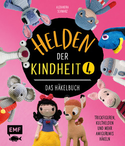 Helden der Kindheit 4 – Das Häkelbuch – Band 4 von Schwarz,  Alexandra