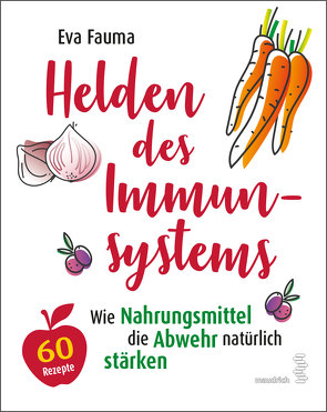 Helden des Immunsystems von Fauma,  Eva