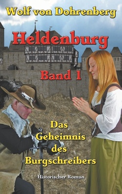 Heldenburg Band 1 von Schmah,  Eberhard