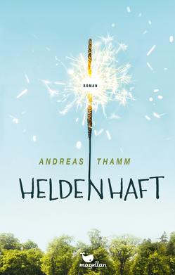 Heldenhaft von Thamm,  Andreas