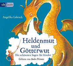 Heldenmut und Götterwut von Lukesch,  Angelika, Primus,  Bodo