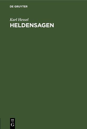 Heldensagen von Hessel,  Karl