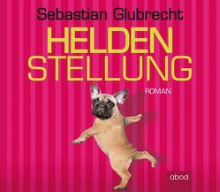 Heldenstellung von Glubrecht,  Sebastian