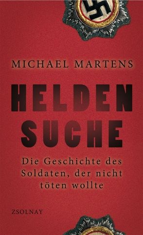 Heldensuche von Märtens,  Michael