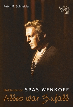 Heldentenor Spas Wenkoff von Schneider,  Peter M