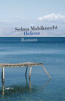 Helena von Mahlknecht,  Selma