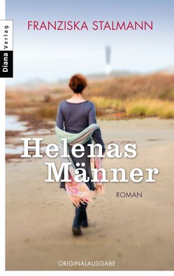 Helenas Männer von Stalmann,  Franziska