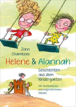 Helene & Alannah von Chambers,  John, Gehrmann,  Katja