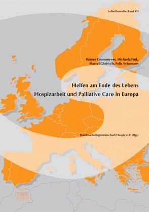 Helfen am Ende des Lebens von Fink,  Michaela, Globisch,  Marcel, Gronemeyer,  Reimer, Schumann,  Felix