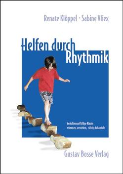 Helfen durch Rhythmik von Kloeppel,  Renate, Vliex,  Sabine