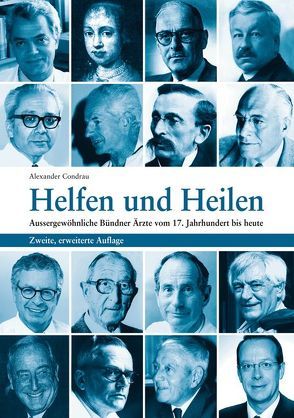 Helfen und Heilen von Condrau,  Alexander