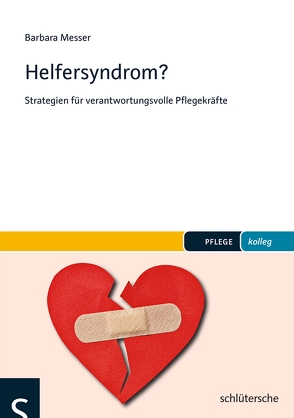 Helfersyndrom? von Messer,  Barbara