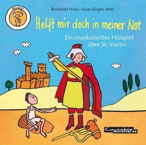 Helft mir doch in meiner Not von Bernard,  Margret, Horn,  Reinhard, Netz,  Hans J