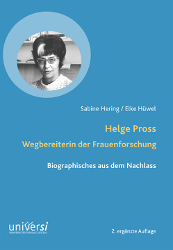 Helge Pross. Wegbereiterin der Frauenforschung von Hering,  Sabine, Hüwel,  Elke