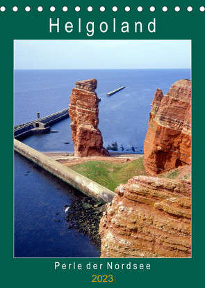 Helgoland, Perle der Nordsee (Tischkalender 2023 DIN A5 hoch) von Reupert,  Lothar