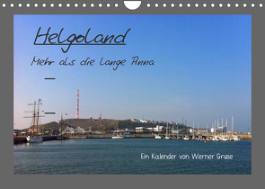 Helgoland (Wandkalender 2023 DIN A4 quer) von Gruse,  Werner