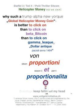 Helicopter Money – 4 von Dr. Proportioni Et Proportionalita, Sentenzio Zionalis (Géo)