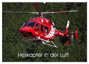 Helikopter in der Luft (Wandkalender 2024 DIN A2 quer), CALVENDO Monatskalender von Hansen,  Matthias