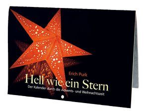 Hell wie ein Stern von Purk,  Erich