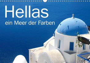 Hellas – ein Meer der Farben (Wandkalender 2020 DIN A3 quer) von Kraemer / diafimin,  Silvia