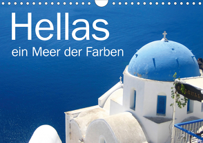 Hellas – ein Meer der Farben (Wandkalender 2020 DIN A4 quer) von Kraemer / diafimin,  Silvia