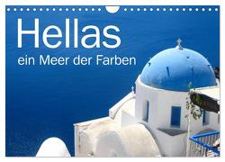 Hellas – ein Meer der Farben (Wandkalender 2024 DIN A4 quer), CALVENDO Monatskalender von Kraemer / diafimin,  Silvia