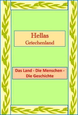 Hellas – Griechenland von Endres, Dr.,  Werner