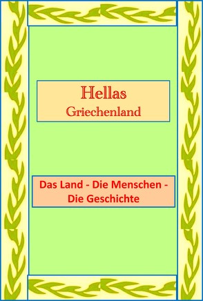 Hellas – Griechenland von Endres, Dr.,  Werner