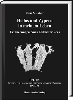 Hellas und Zypern in meinem Leben von Richter,  Heinz A.