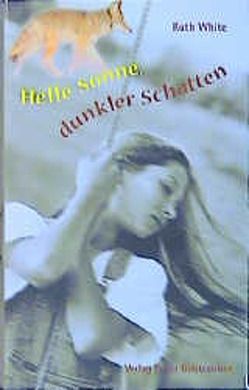 Helle Sonne, dunkler Schatten von Anderson,  Dee, Riekert,  Eva, White,  Ruth