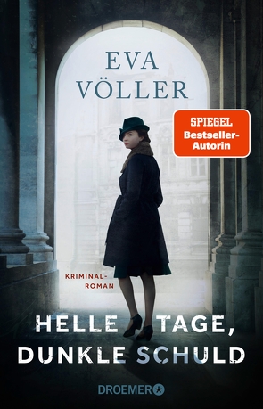 Helle Tage, dunkle Schuld von Völler,  Eva