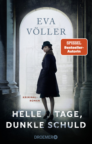 Helle Tage, dunkle Schuld von Völler,  Eva