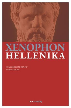 Hellenika von Will,  Wolfgang, Xenophon