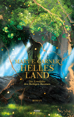 Helles Land von Garner,  Mary E.