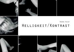 Helligkeit/Kontrast von Voigt,  Roman