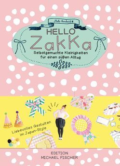 Hello Zakka von Dose,  Jasmin, Hello Sandwich