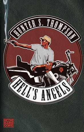 Hell’s Angels von Schwarzer,  Jochen, Thompson,  Hunter S.