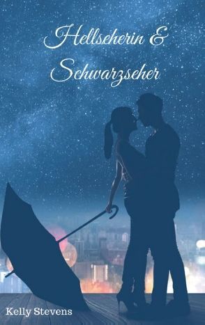 Hellseherin & Schwarzseher von Stevens,  Kelly