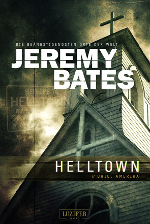 HELLTOWN von Bates,  Jeremy, Pranga,  Sylvia