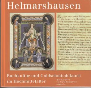 Helmarshausen von Baumgärtner,  Ingrid, Freise,  Eckhard, Mende,  Ursula, Oswald,  Friedrich, Reudenbach,  Bruno, Schneidmüller,  Bernd, Sippel,  Klaus, Wolter-von dem Knesebeck,  Harald