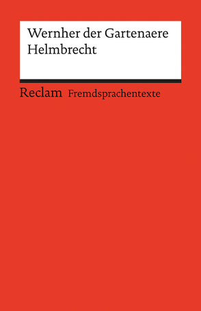 Helmbrecht von Göttert,  Karl-Heinz, Wernher der Gartenære