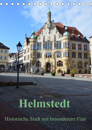 Helmstedt – Historische Stadt mit besonderem Flair (Tischkalender 2022 DIN A5 hoch) von Giesecke,  Petra