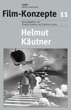 Helmut Käutner von Koebner,  Thomas, Liptay,  Fabienne, Mehlinger,  Claudia, Ruppert,  René