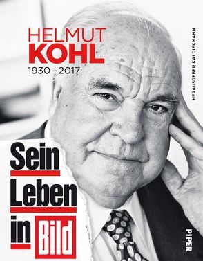 Helmut Kohl 1930–2017 von Diekmann,  Kai