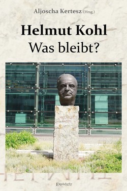 Helmut Kohl – Was bleibt? von Kertesz,  Aljoscha