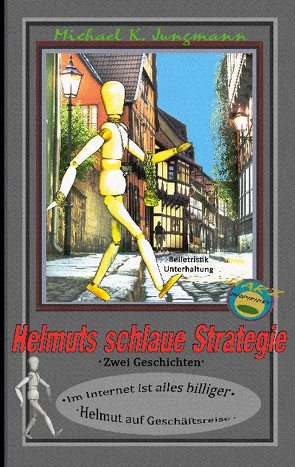 Helmuts schlaue Strategie von Jungmann,  Michael K.